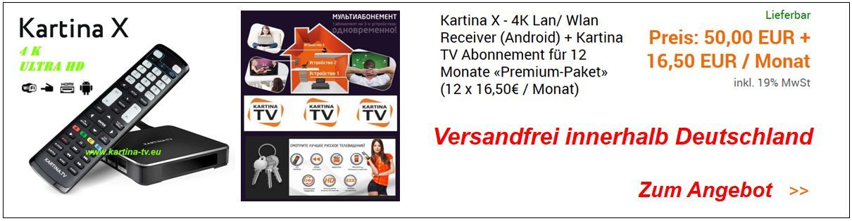 Angebot: Kartina X 4K STB inkl. KartinaTV Premium Abonnement Angebot: Kartina X 4K STB inkl. KartinaTV Premium Abonnement