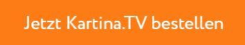 Jetzt Kartina.TV bestellen